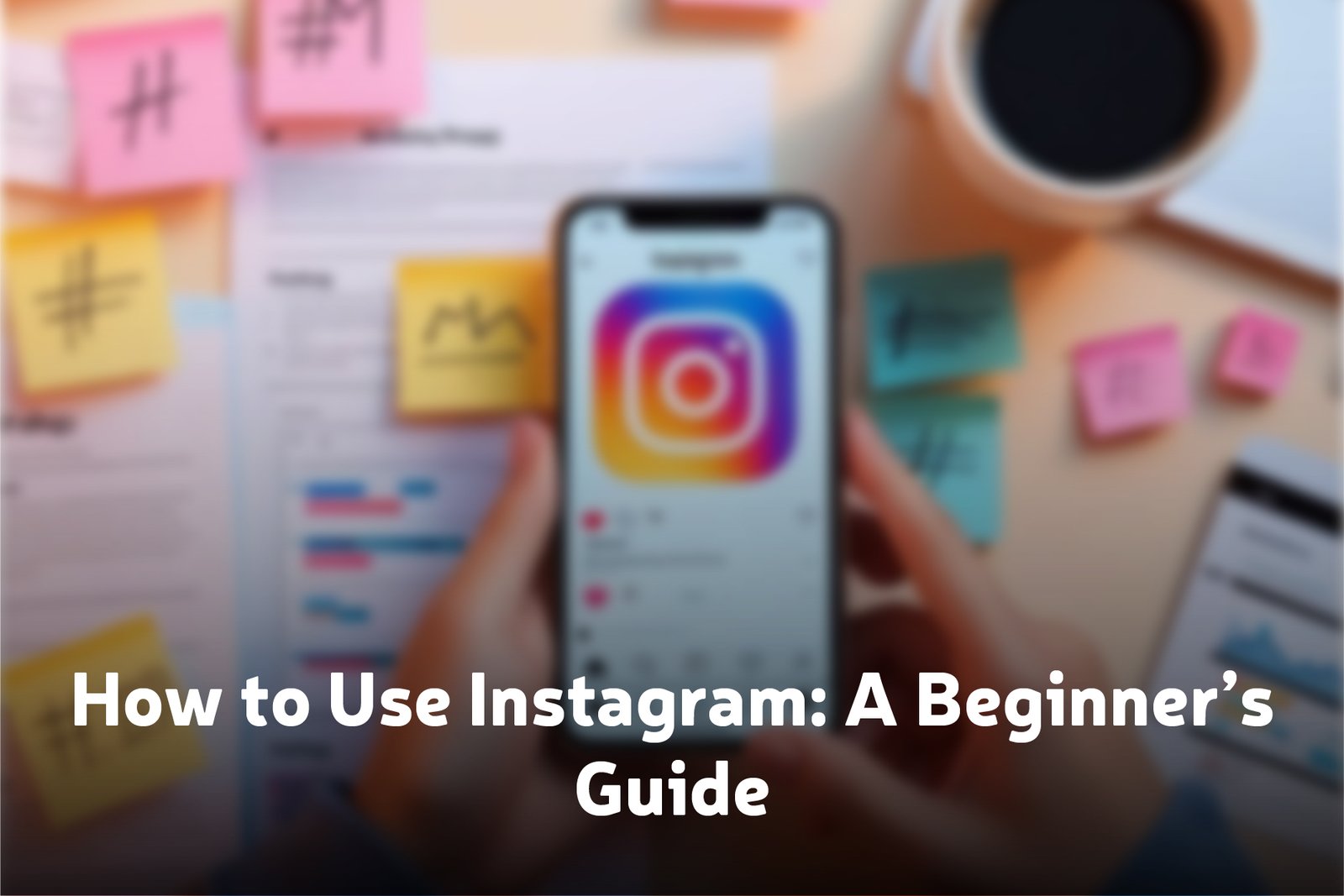 how to use instagram